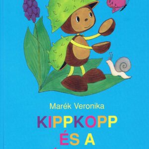 Marék Veronika: Kippkopp és a hónapok