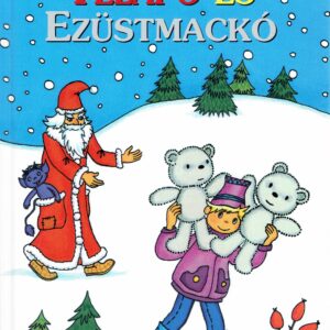 Marék Veronika: Télapó és Ezüstmackó