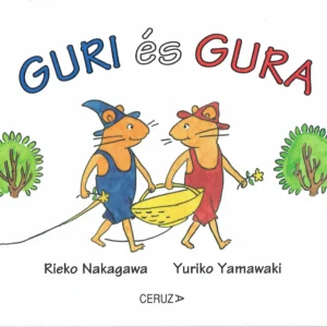 Marék Veronika: Guri és Gura