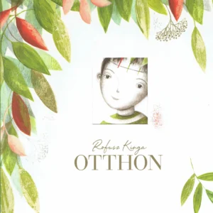 Rofusz Kinga: Otthon